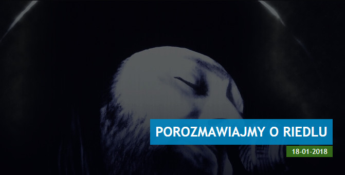 Porozmawiajmy o Riedlu. Spotkanie z Edytą Kaszycą