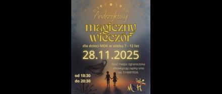 Andrzejkowy Magiczny Wieczór dla dzieci w Świętochłowicach – zapisy już trwają!
