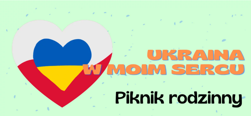 Integracyjny piknik polsko-ukraiński już 14 maja!