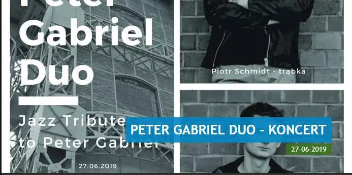 Koncert Peter Gabriel Duo w Wie&#380;ach KWK Polska