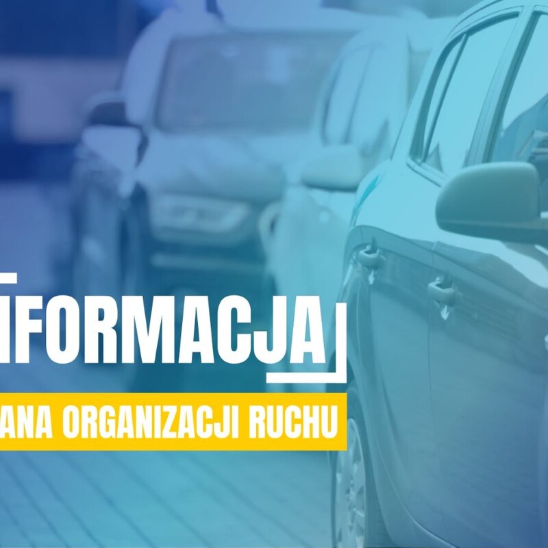 Od 28 czerwca nowa czasowa organizacja ruchu na DTŚ