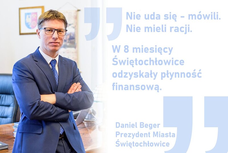 Prezydent Daniel Beger oznajmia - Świętochłowice odzyskały płynność finansową!