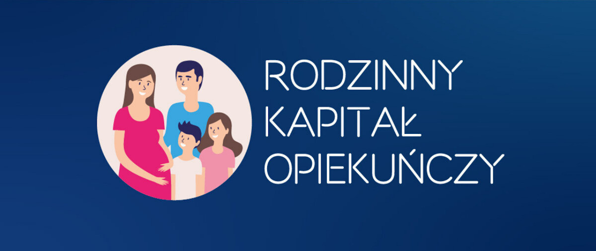 Rodzinny kapita&#322; opieku&#324;czy (RKO)