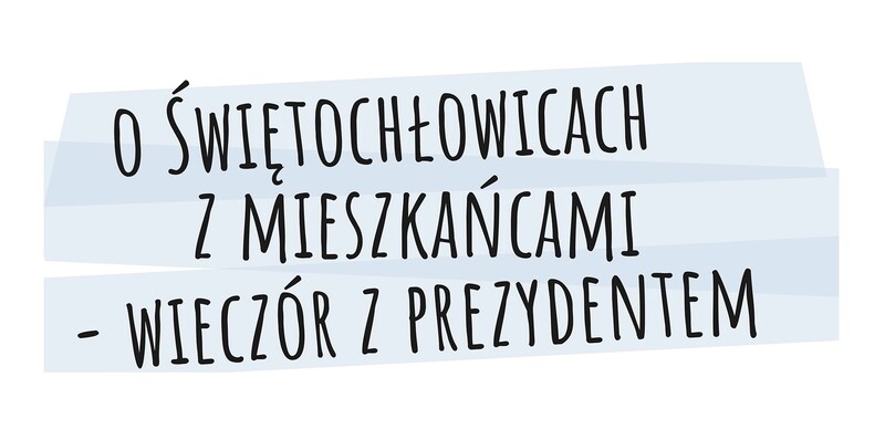 Spotkania prezydenta z mieszkańcami